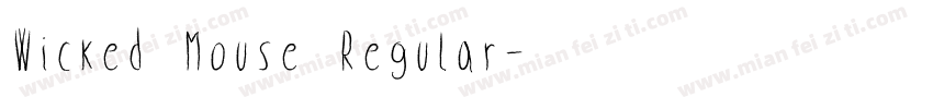 Wicked Mouse Regular字体转换